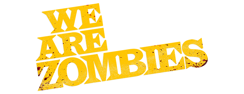 We Are Zombies