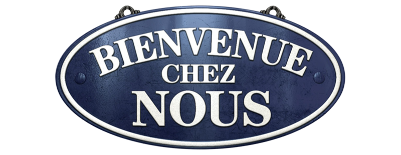 Bienvenue chez nous