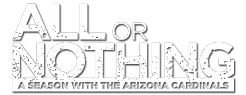All or Nothing: A Season with the Arizona Cardinals