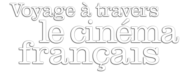 My Journey Through French Cinema
