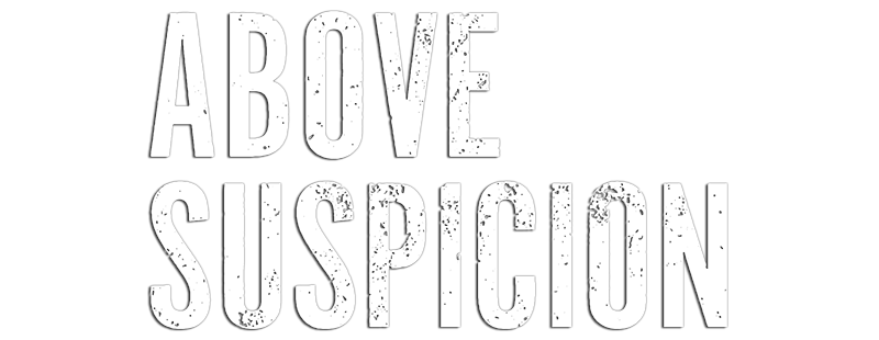 Above Suspicion