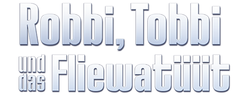 Robbi, Tobbi und das Fliewatüüt