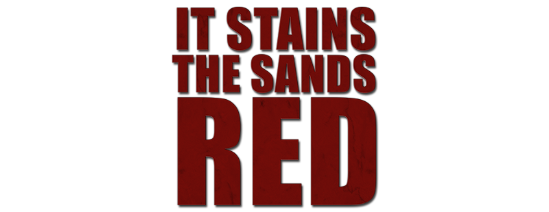 It Stains the Sands Red
