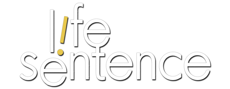 Life Sentence