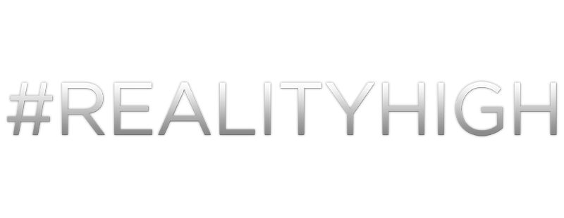 #Realityhigh