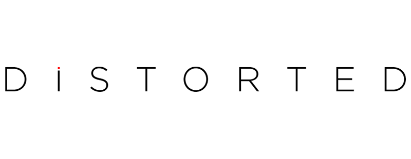 Distorted