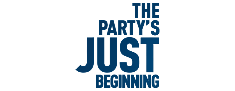 The Party's Just Beginning