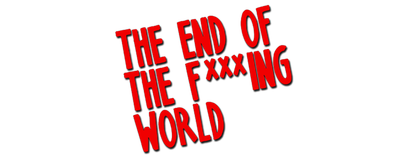 The End of the F***ing World