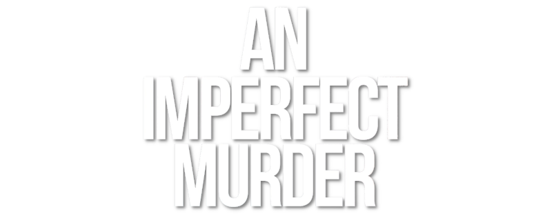 An Imperfect Murder