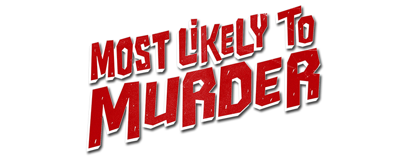 Most Likely to Murder