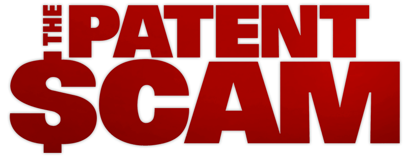 The Patent Scam