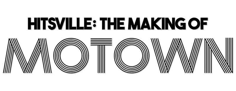 Hitsville: The Making of Motown