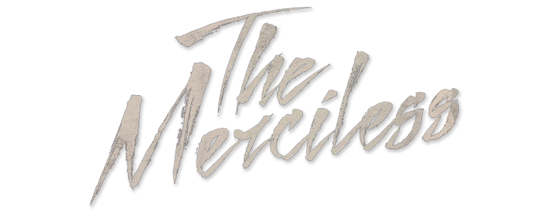 The Merciless