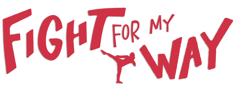 Fight for My Way