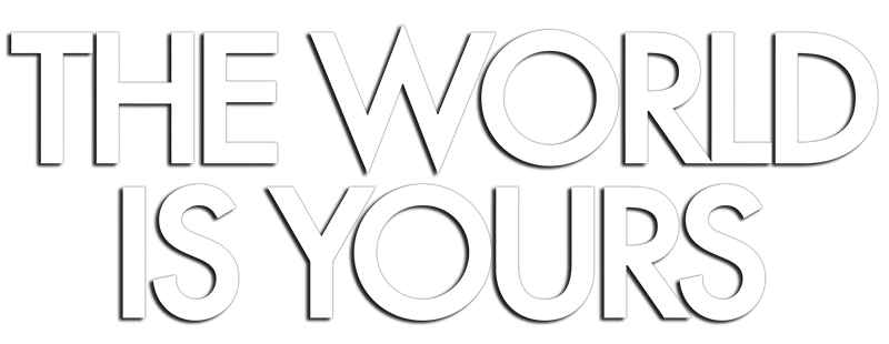 The World Is Yours