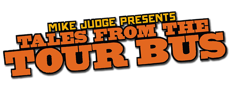 Mike Judge Presents: Tales from the Tour Bus