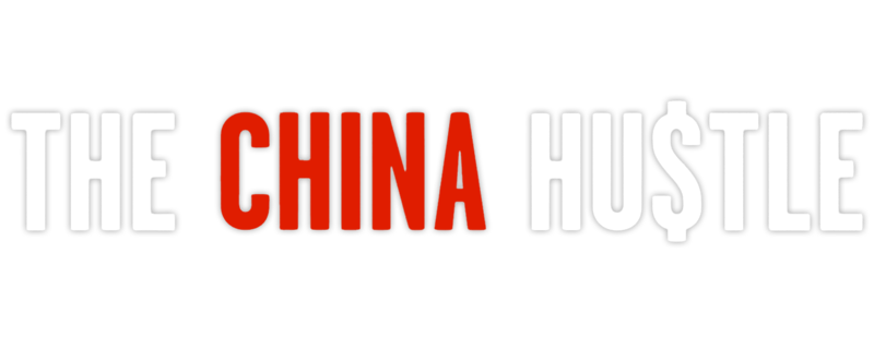 The China Hustle