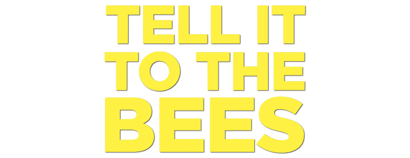 Tell It to the Bees