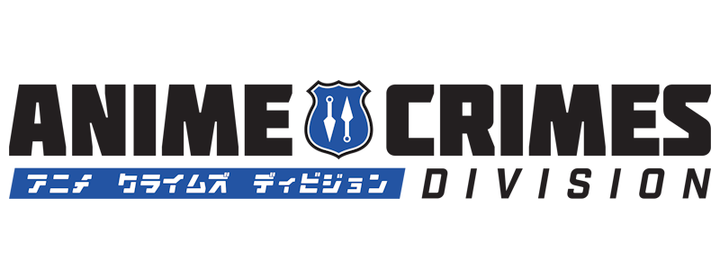 Anime Crimes Division