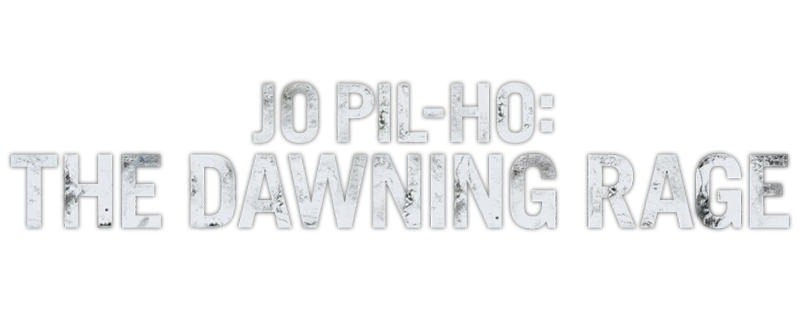 Jo Pil-ho: The Dawning Rage