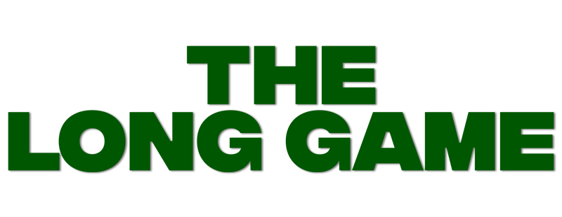 The Long Game