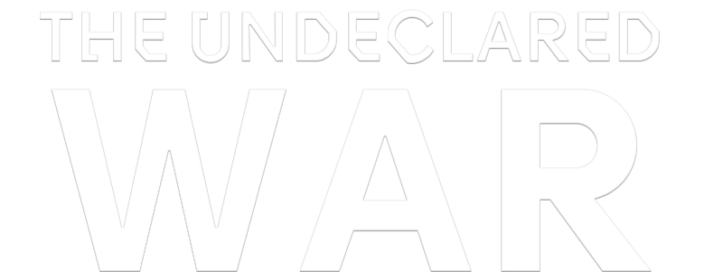 The Undeclared War