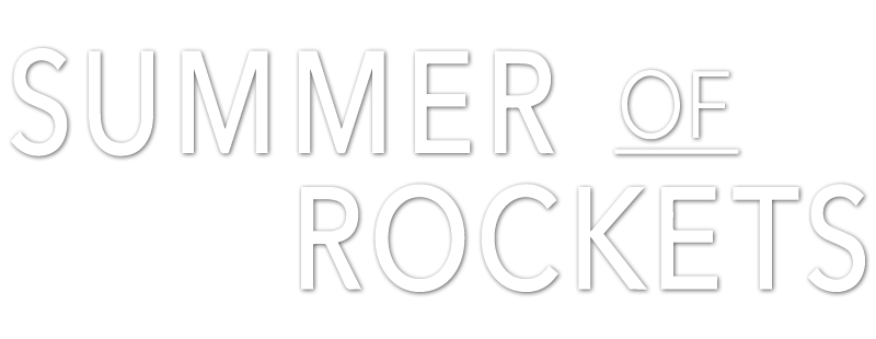 Summer of Rockets