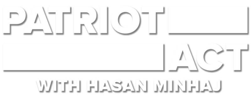 Patriot Act with Hasan Minhaj