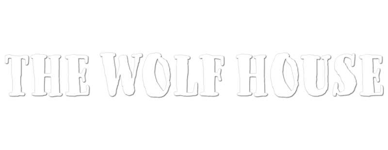 The Wolf House