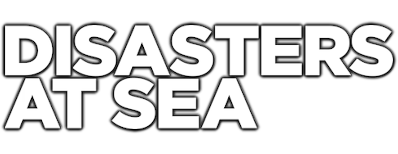 Disasters at Sea