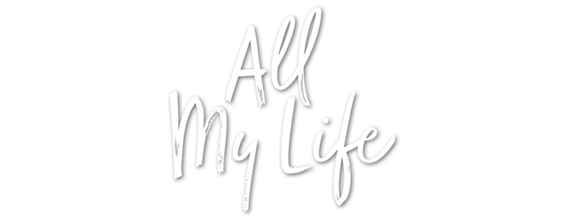 All My Life