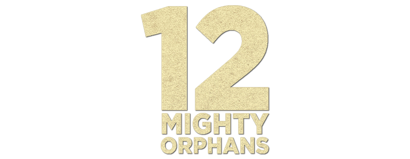 12 Mighty Orphans