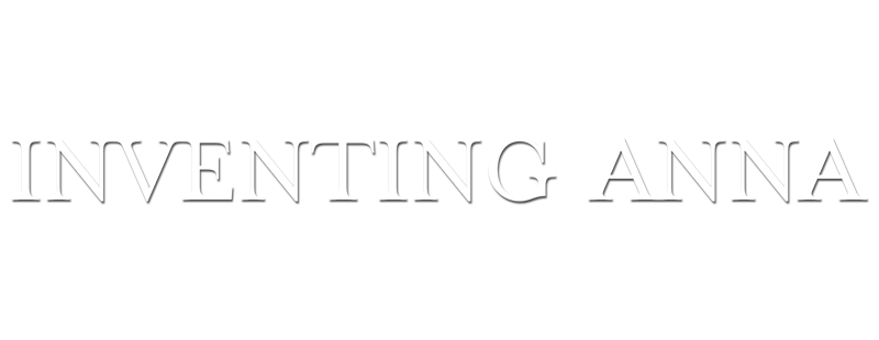 Inventing Anna