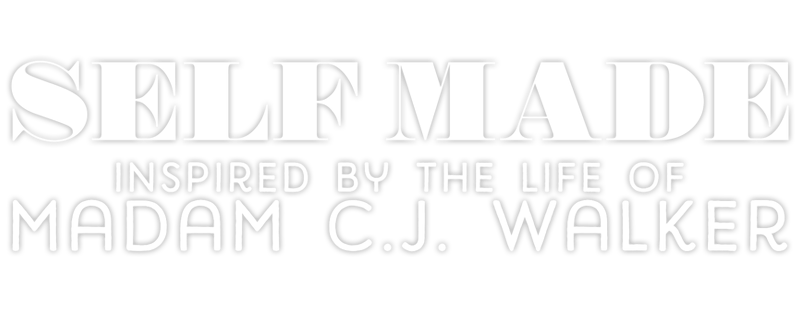 Self Made: Inspired by the Life of Madam C.J. Walker