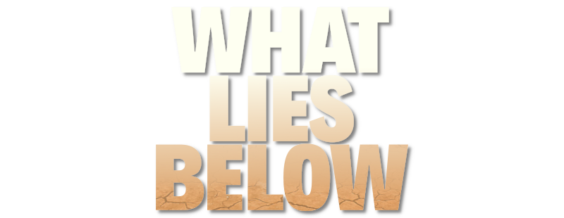 What Lies Below