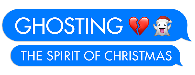 Ghosting: The Spirit of Christmas