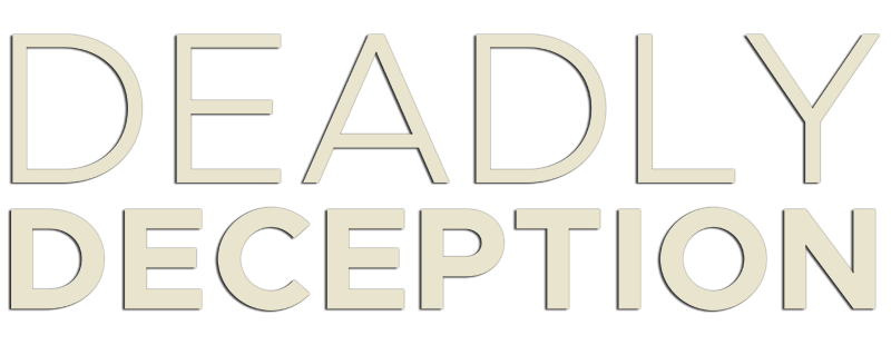 Deadly Deception