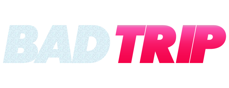 Bad Trip