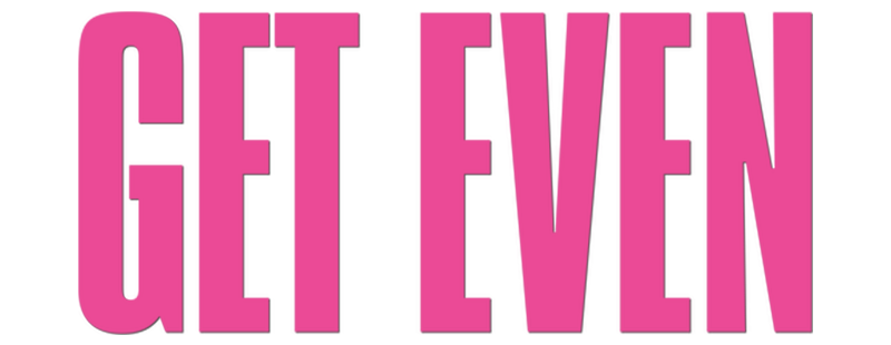 Get Even