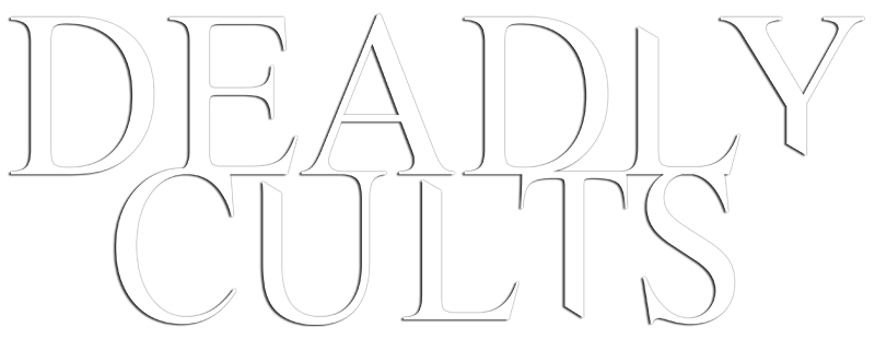 Deadly Cults