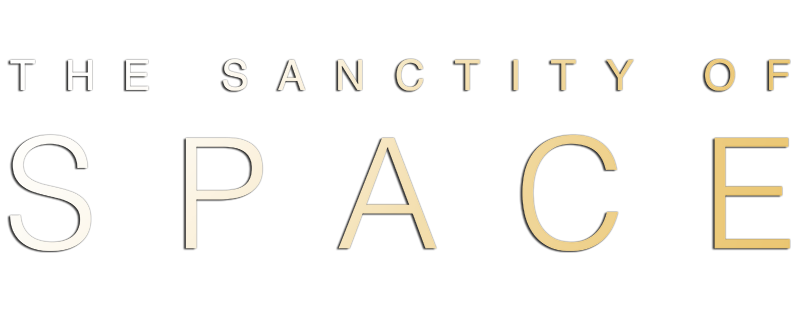 The Sanctity of Space