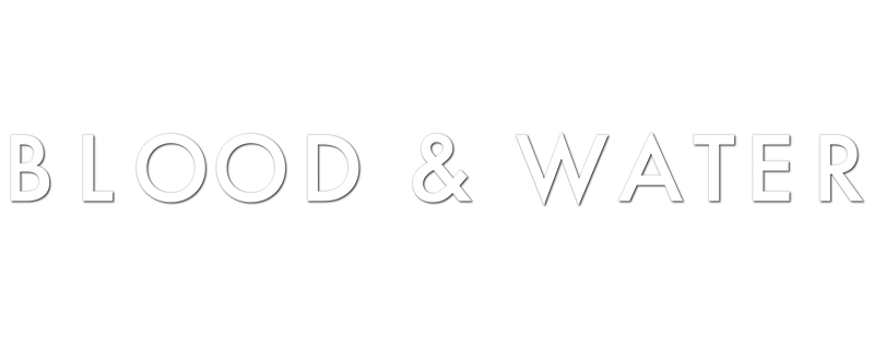 Blood & Water