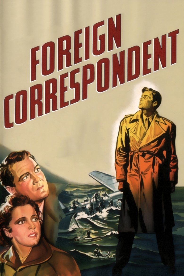 Foreign Correspondent (1940) — affiche film et bande-annonce