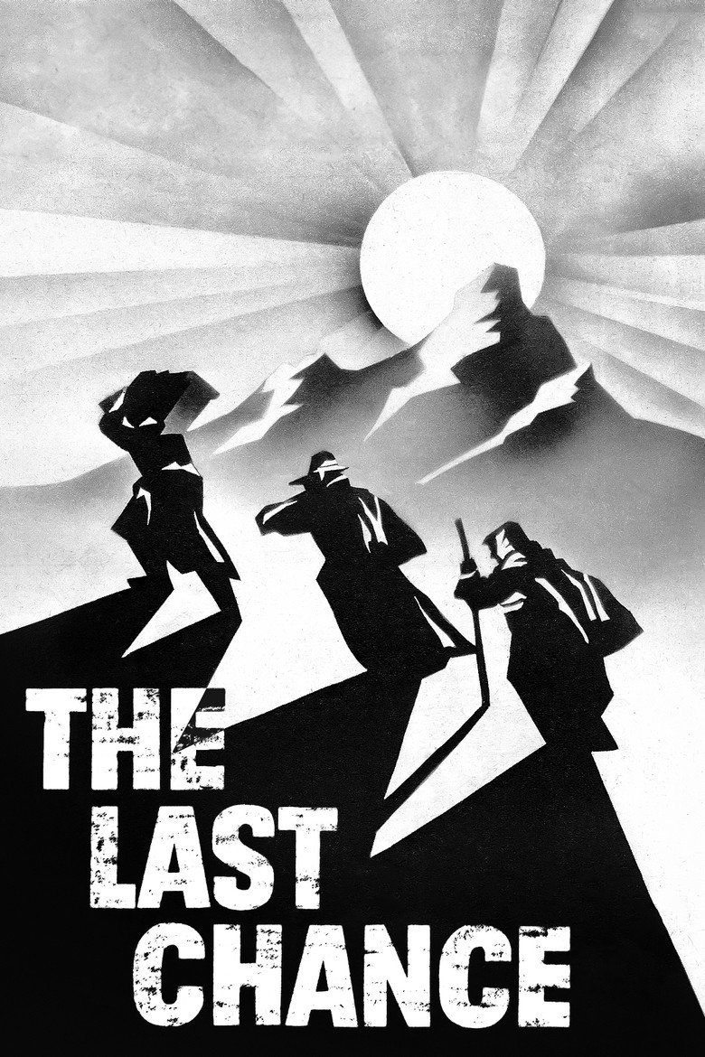 The Last Chance (1945) — affiche film et bande-annonce