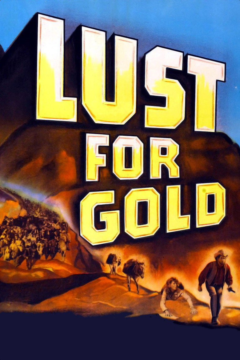 Lust for Gold (1949) — affiche film