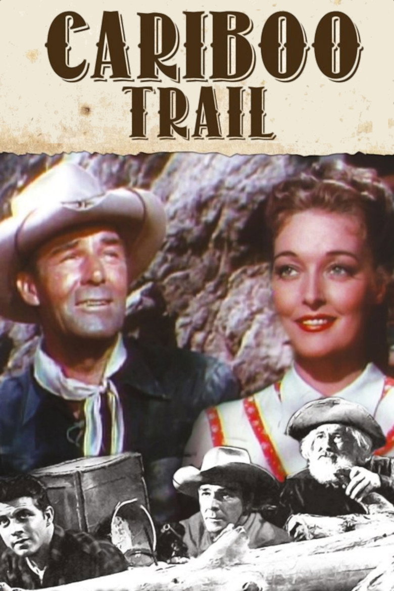 The Cariboo Trail (1950) — affiche film et bande-annonce