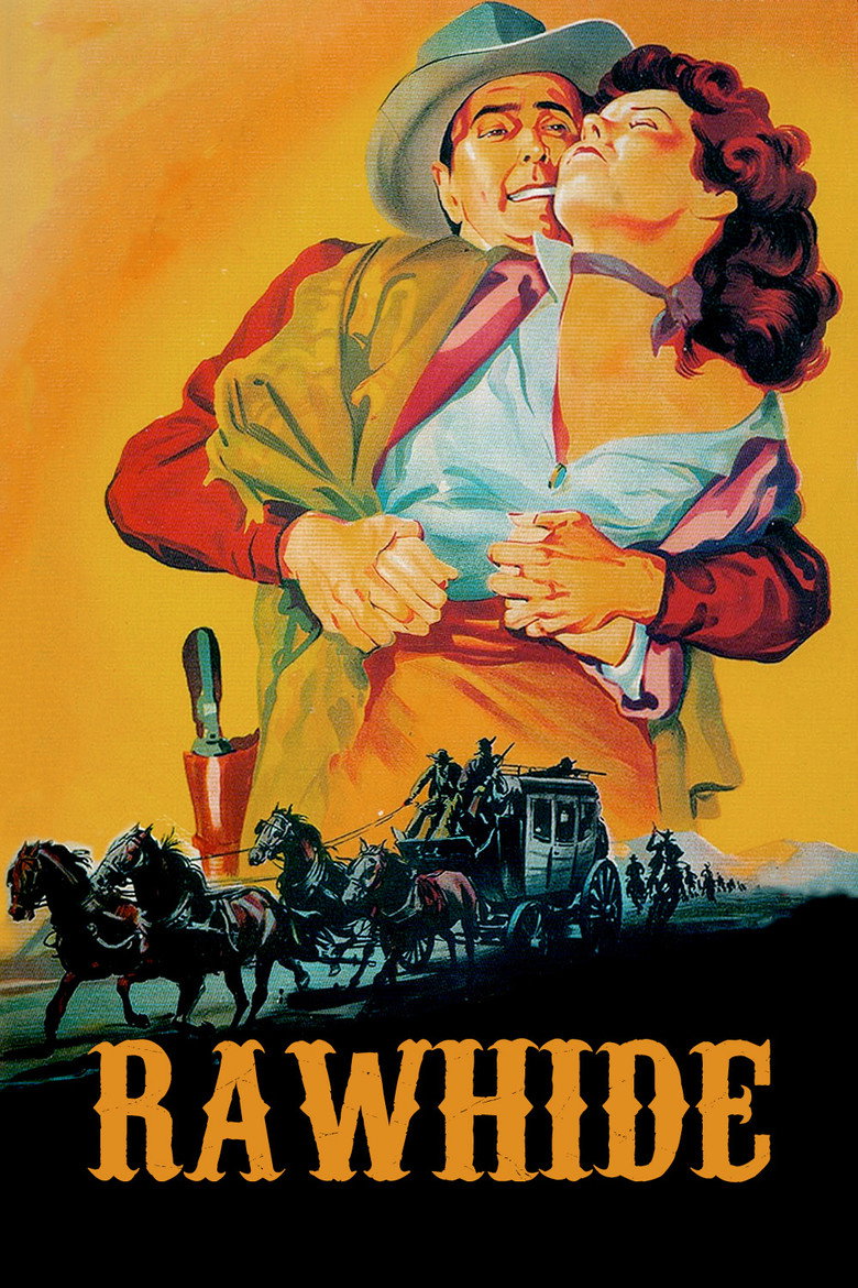 Rawhide (1951) — affiche film et bande-annonce