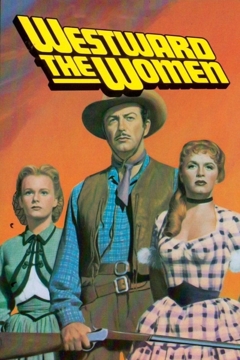 Westward the Women (1951) — affiche film et bande-annonce