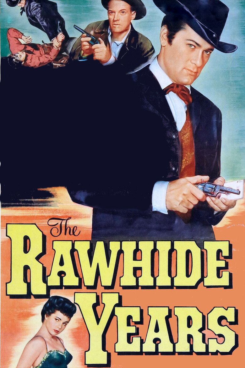 The Rawhide Years (1956) — affiche film et bande-annonce