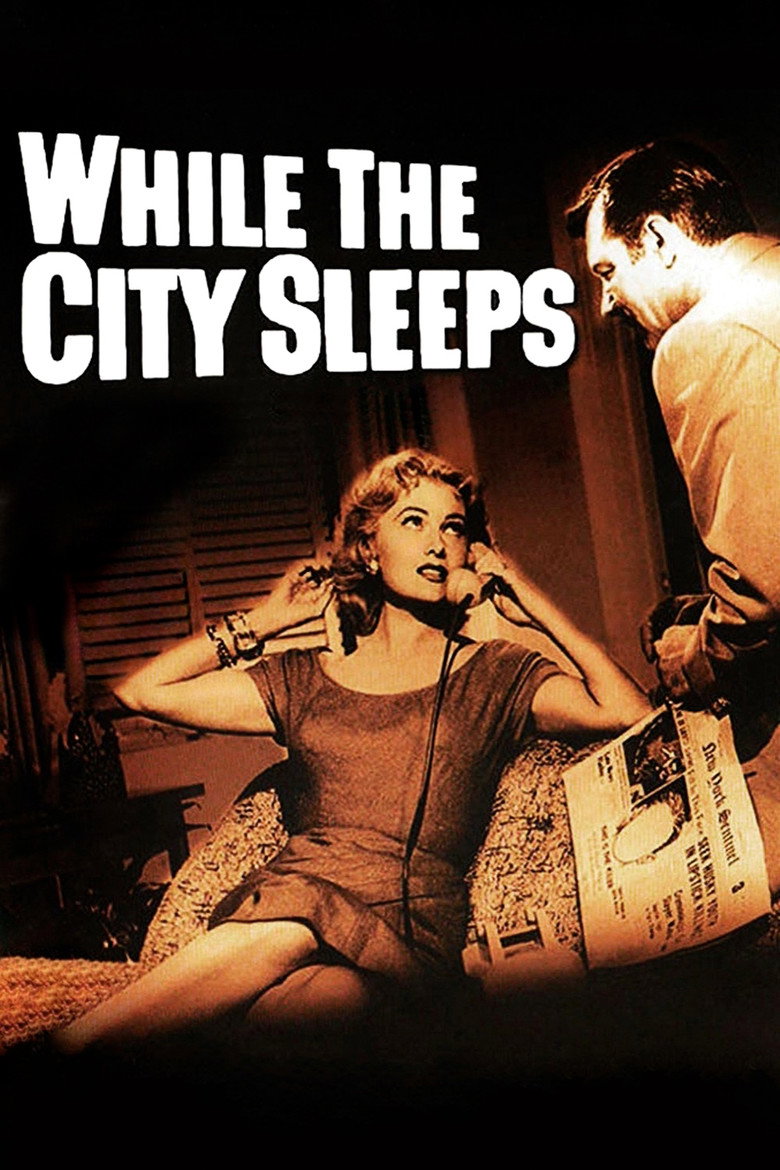 While the City Sleeps (1956) — affiche film et bande-annonce